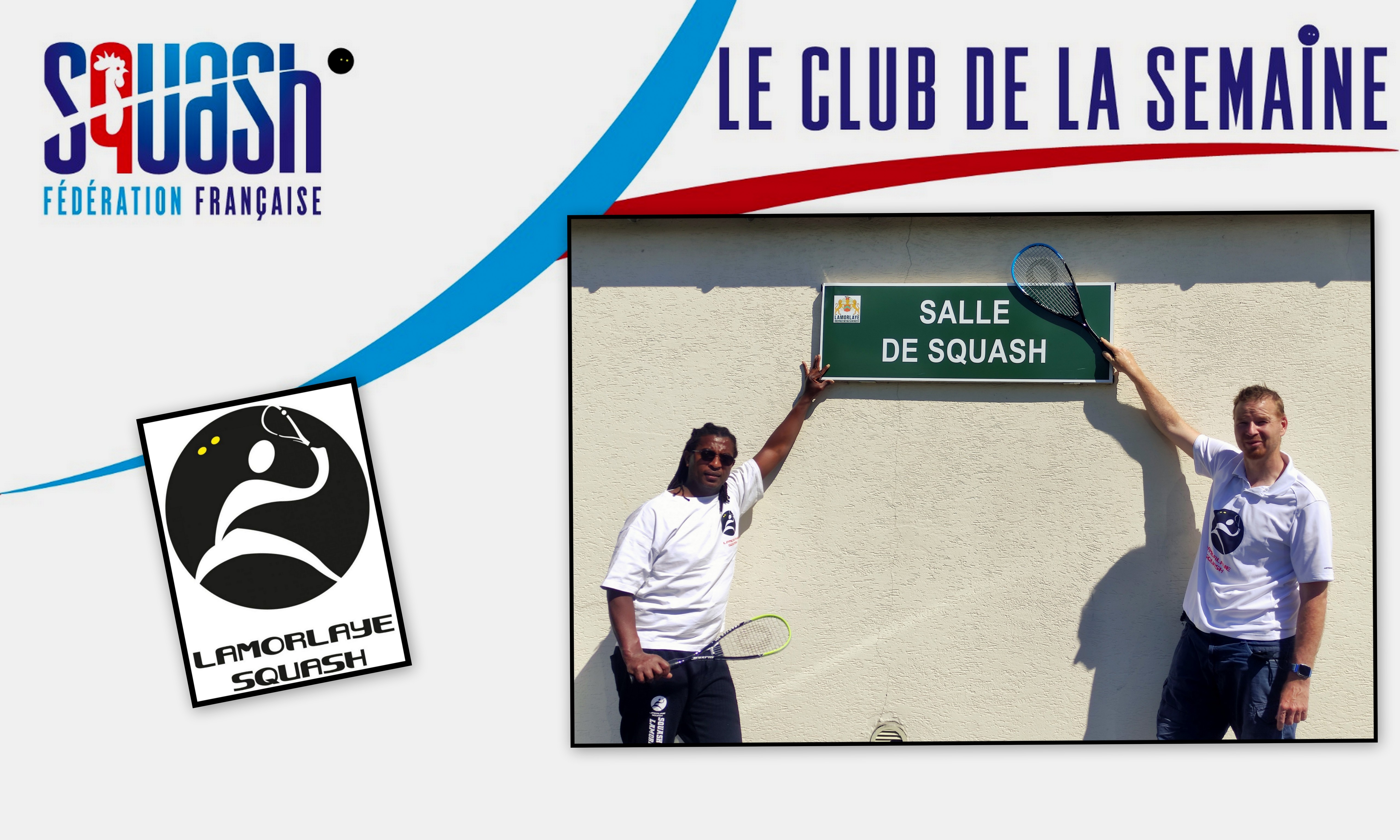 LE CLUB DE LA SEMAINE : SQUASH RACKET CLUB DE LAMORLAYE